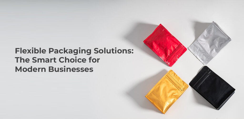flexible packaging solutions