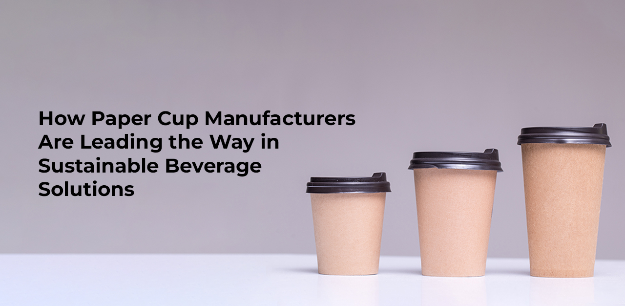 paper cup manufacturers